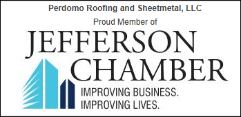 Perdomo Roofing and Sheet Metal is a proud member of the Jefferson Chamber of Commerce